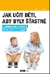Jak uit dti, aby byly astn - Zdeka Janhubov