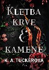 Kletba krve a kamene  - K. A. Tuckerov 