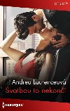 Svatbou to nekon - Andrea Laurenceov 