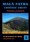 Mal fatra chosk vrchy - Otakar Brandos; Kamil Balaj
