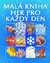 Mal kniha her pro kad den - 
