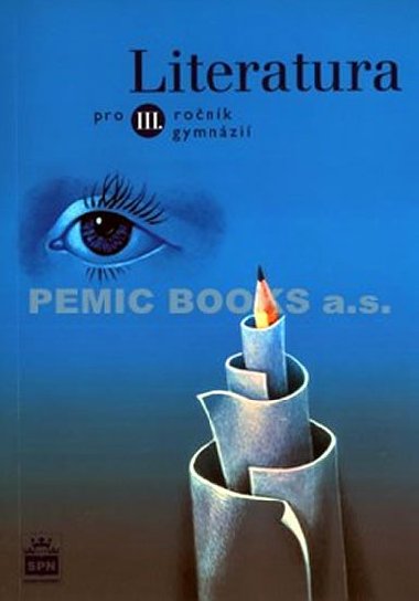 Literatura pro 3. ročník gymnázií - Josef Soukal