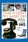 Velk vynlezy pro kad den - Stephen Bennington