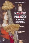 Krvav pbhy z hrad a zmk - Felix Krumlowsk