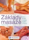 Základy masáže - Wendy Kavanagh