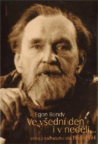 Ve vedn den i v nedli... - Bondy Egon