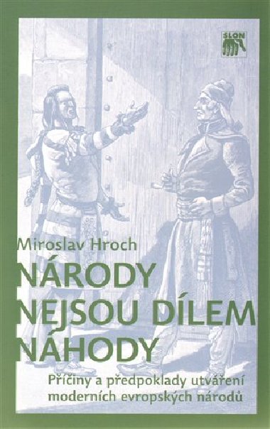 Nrody nejsou dlem nhody - Miroslav Hroch