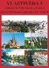 Vlastivda uebnice pro 5. ronk zkladn koly - 