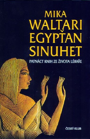 Egypan sinuhet - Waltari Mika
