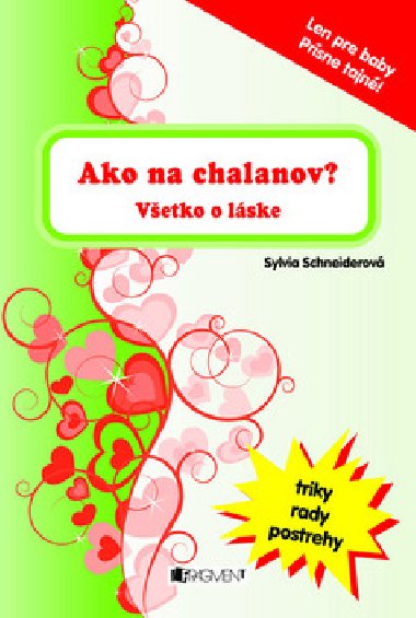 Ako na chalanov? - Sylvia Schneiderov