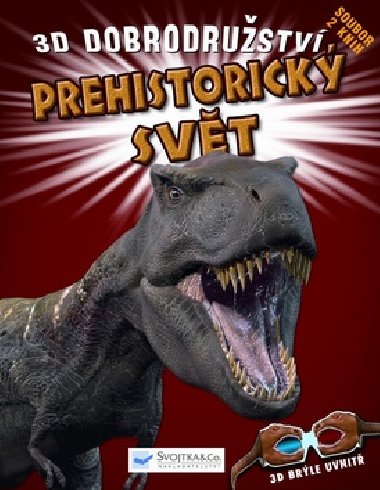 3d dobrodrustv prehistorick svt - 