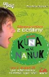 Kuna nese nanuk - Eva Schneiderov