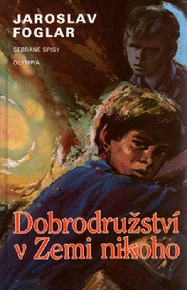 Dobrodrustv v zemi nikoho - Jaroslav Foglar