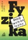 Mal lexikon fyziky - Lepil Oldich