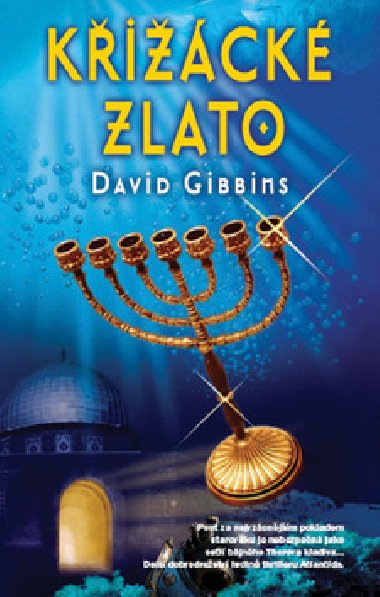 Křižácké zlato - David Gibbins
