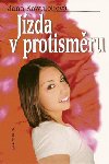 Jzda v protismru - Jana Kawulokov
