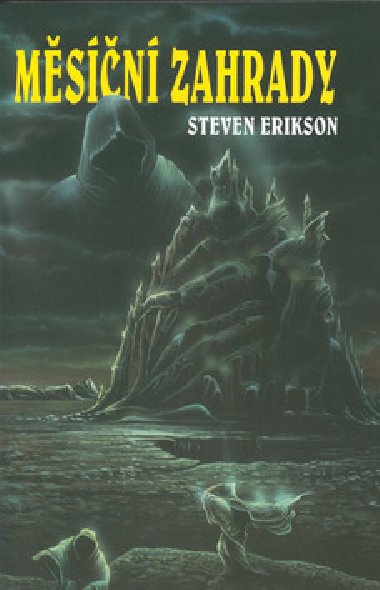 Msn zahrady - Steven Erikson