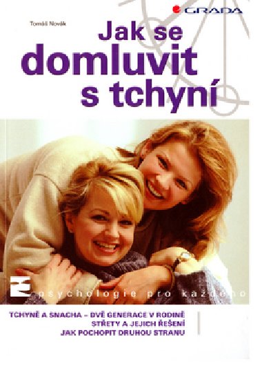Jak se domluvit s tchyní - Tomáš Novák
