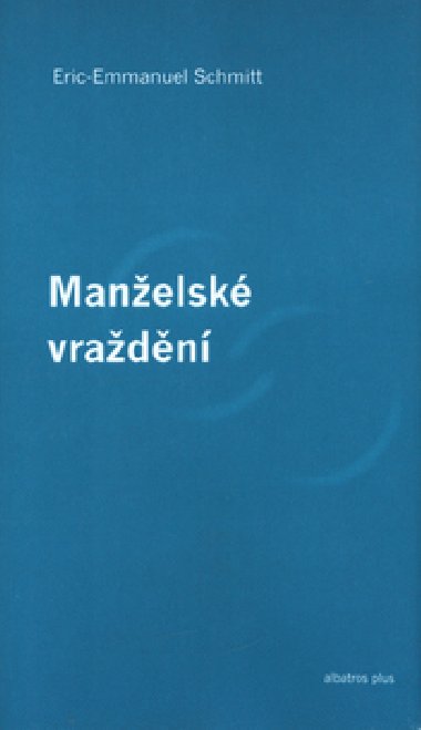 Manelsk vradn - Eric-Emmanuel Schmitt