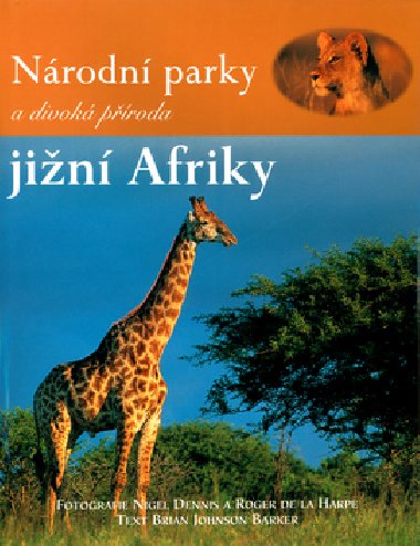 Nrodn parky a divok proda jin afriky - Brian Johnson Barker