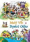 Mal vlk a bystr oko - Vra Faltov
