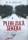 Plebejsk sekera - R. N. Morris