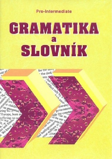 Gramatika a slovnk pre-intermediate - Zdenk mra