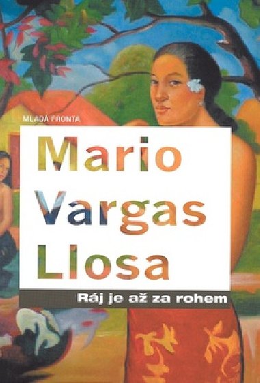Rj je a za rohem - Mario Vargas Llosa