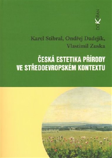 esk estetika prody ve stedoevropskm kontextu - Karel Stibral