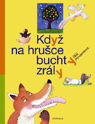 Kdy na hruce buchty zrly - Vra Provaznkov