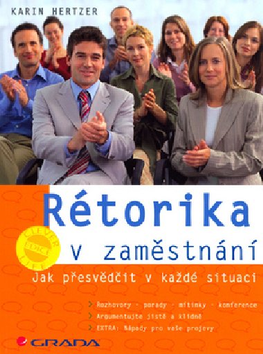 Rtorika v zamstnn - Karin Hertzer