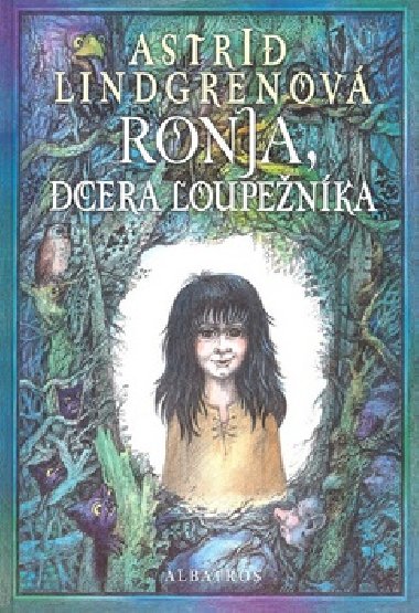Ronja, dcera loupenka - Astrid Lindgrenov; Barbora Kykov