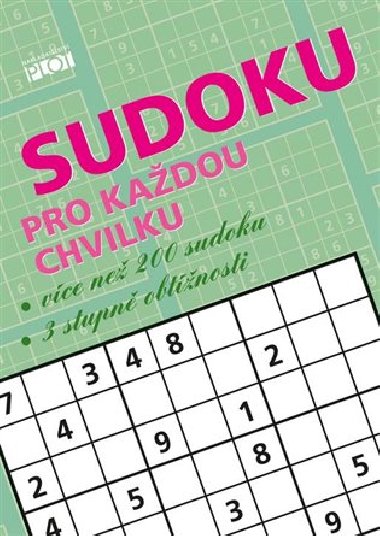 Sudoku pro kadou chvilku - Nakladatelstv PLOT