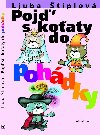 Poj s koaty do pohdky - Ljuba tplov; Marcela Walterov