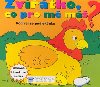 Zvtko, co pro m m? - 