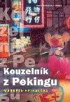 Kouzelnk z pekingu - Markta Hejkalov