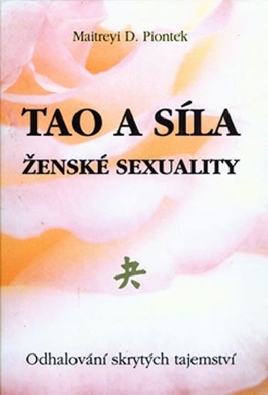 Tao a sla ensk sexuality - Maitreyi D. Piontek