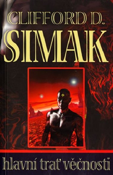 Hlavn tra vnosti - Clifford D. Simak