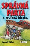 Sprvn parta a zruen kletba - Daniel Khnl; Markta Vydrov