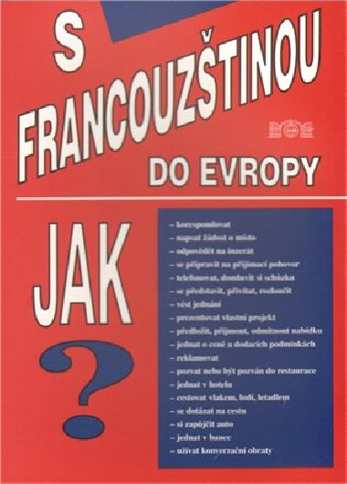 S francouztinou do evropy - Miroslav Janout; Brigitte Berberat