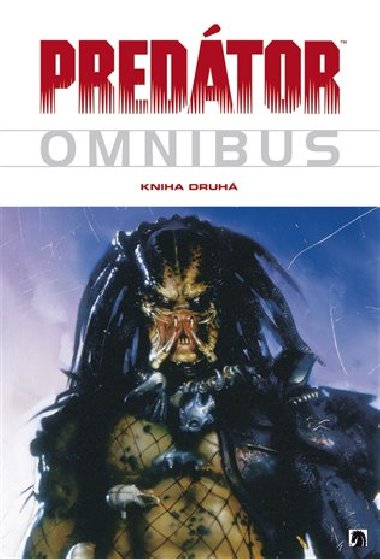 Predátor omnibus kniha druhá - John Arcudi