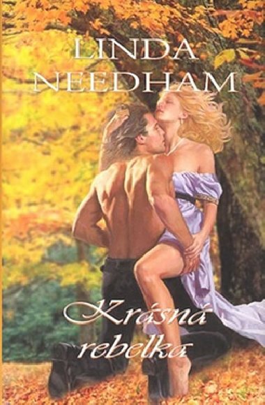 Krsn rebelka - Linda Needham
