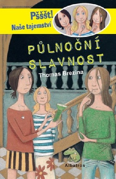 Plnon slavnost - Thomas Brezina; Jaromr F. Palme