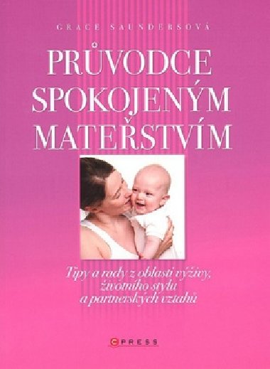 Prvodce spokojenm matestvm - Grace Saunders