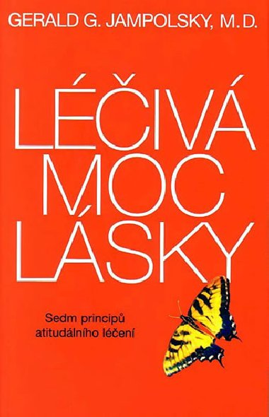 Liv moc lsky - Gerald G. Jampolsky