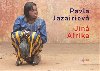 Jiná afrika - Pavla Jazairiová