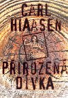 Pirozen dvka - Carl Hiaasen
