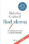 Bod zlomu - Malcolm Gladwell