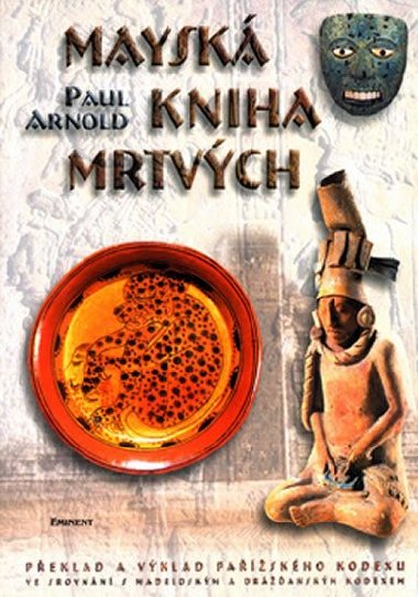 Maysk kniha mrtvch - Paul Arnold
