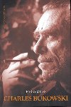 Charles bukowski - Barry Miles